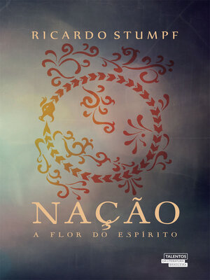 cover image of Nação--A flor do espírito